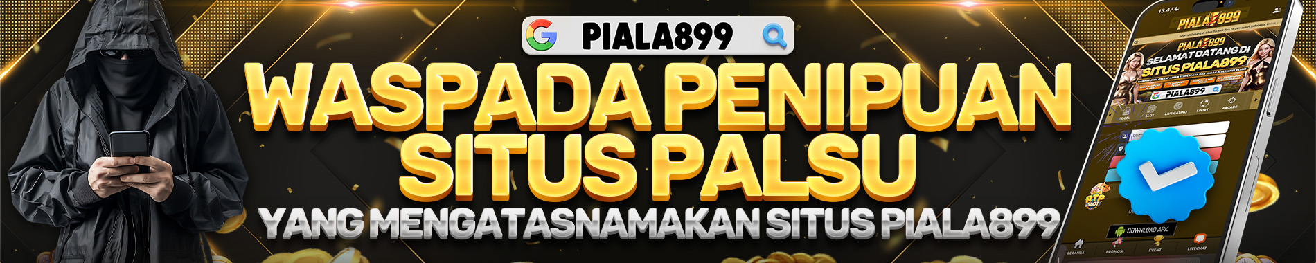 PIALA899 HOME BANNER WASPADA